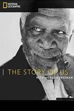 Watch The Story of Us with Morgan Freeman Projectfreetv
