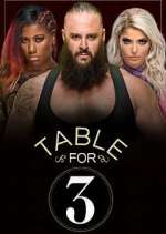Watch WWE Table for 3 Projectfreetv
