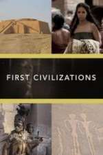 Watch First Civilizations Projectfreetv