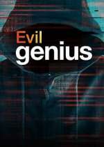 Watch Evil Genius Projectfreetv