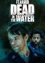 Watch Projectfreetv Fear the Walking Dead: Dead in the Water Online