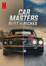 Watch Car Masters: Rust to Riches Projectfreetv