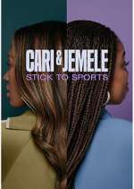 Watch Cari & Jemele: Stick to Sports Projectfreetv