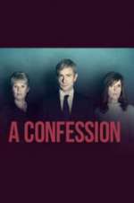 Watch A Confession Projectfreetv