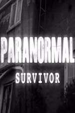 Watch Paranormal Survivor Projectfreetv
