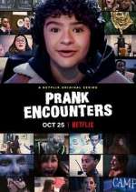 Watch Prank Encounters Projectfreetv