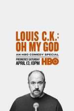 Watch Louis C.K.: Oh My God Projectfreetv