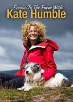 Watch Escape to the Farm with Kate Humble Projectfreetv