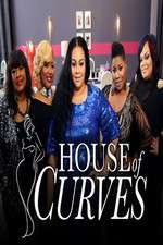 Watch House of Curves Projectfreetv