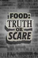 Watch Projectfreetv Food Truth or Scare Online