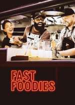 Watch Fast Foodies Projectfreetv