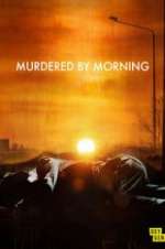 Watch Murdered by Morning Projectfreetv