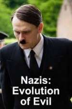 Watch Nazis Evolution of Evil Projectfreetv