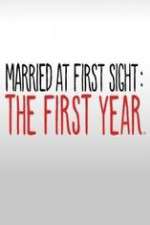 Watch Married at First Sight The First Year Projectfreetv