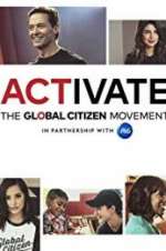 Watch Activate: The Global Citizen Movement Projectfreetv