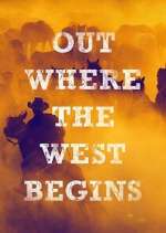 out where the west begins tv poster