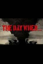 Watch The Day When... Projectfreetv