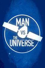 Watch Projectfreetv Man vs. The Universe Online