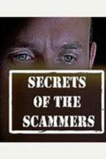 Watch Secrets of the Scammers Projectfreetv