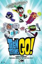 Watch Teen Titans Go! Projectfreetv