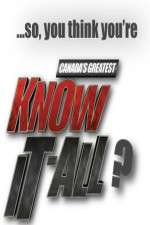 Watch Canadas Greatest Know It All Projectfreetv