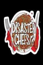 Watch Disaster Chefs Projectfreetv