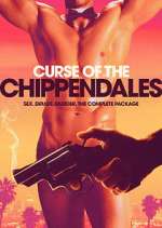 Watch Curse of the Chippendales Projectfreetv