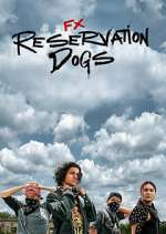 Watch Projectfreetv Reservation Dogs Online