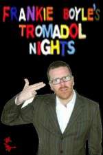 Watch Frankie Boyle's Tramadol Nights Projectfreetv