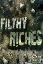 Watch Filthy Riches Projectfreetv