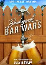 Watch Backyard Bar Wars Projectfreetv