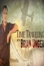 Watch Time Traveling with Brian Unger Projectfreetv
