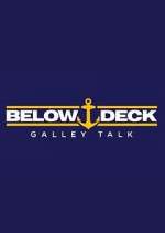 Watch Below Deck Galley Talk Projectfreetv