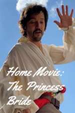 Watch Home Movie: The Princess Bride Projectfreetv
