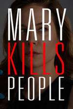 Watch Mary Kills People Projectfreetv