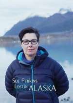 Watch Sue Perkins: Lost in Alaska Projectfreetv