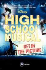 Watch High School Musical: Get in the Picture Projectfreetv
