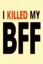 i killed my bff tv poster