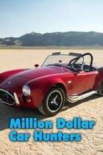 Watch Million Dollar Car Hunters Projectfreetv