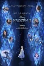 Watch Into the Unknown: Making Frozen 2 Projectfreetv