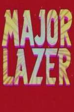 Watch Major Lazer Projectfreetv