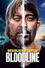 Watch Deadliest Catch: Bloodline Projectfreetv