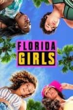 Watch Florida Girls Projectfreetv