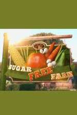 Watch Sugar Free Farm Projectfreetv