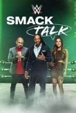 Watch WWE Smack Talk Projectfreetv
