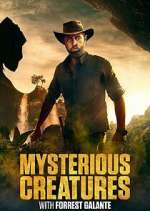 Watch Mysterious Creatures with Forrest Galante Projectfreetv