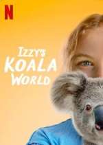 Watch Izzy's Koala World Projectfreetv