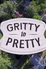 Watch Gritty to Pretty Projectfreetv