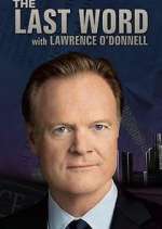 Watch The Last Word with Lawrence O'Donnell Projectfreetv