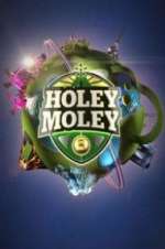 Watch Holey Moley Projectfreetv